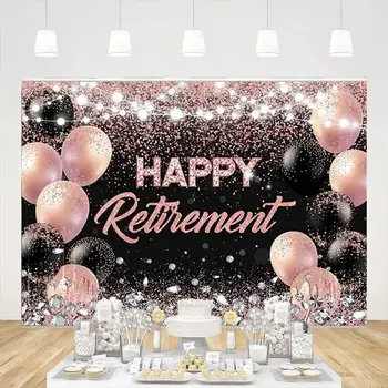 Честит фон за пенсиониране Розово злато Поздравления Пенсиониране Фотография Фон Блясък Балони Торта Банер за маса Парти декорации